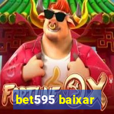 bet595 baixar